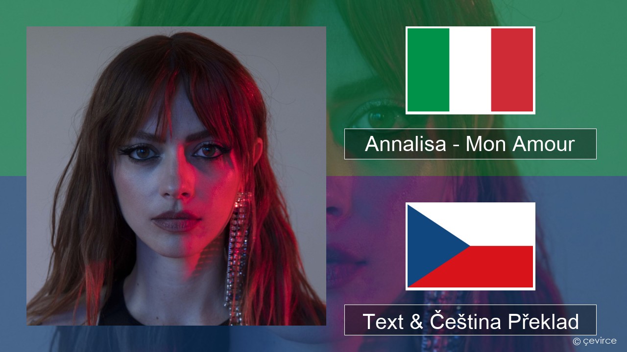 Annalisa – Mon Amour Italský Text & Čeština Překlad