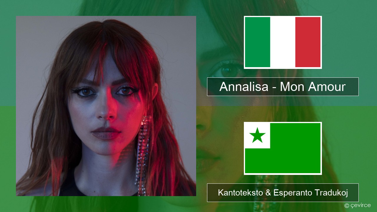 Annalisa – Mon Amour La itala Kantoteksto & Esperanto Tradukoj