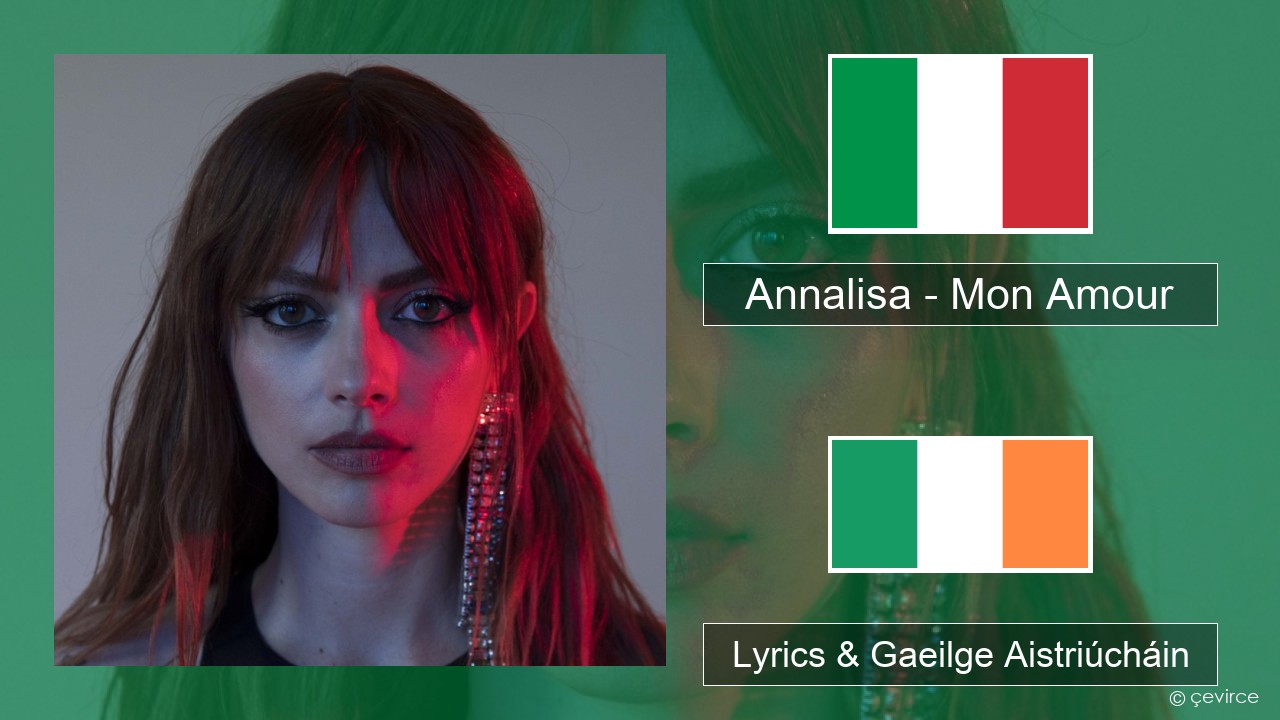 Annalisa – Mon Amour Iodáilis Lyrics & Gaeilge Aistriúcháin