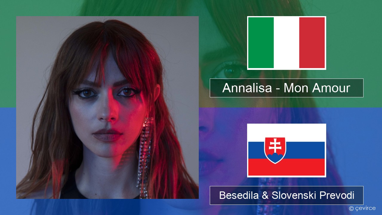 Annalisa – Mon Amour Italijanski Besedila & Slovenski Prevodi