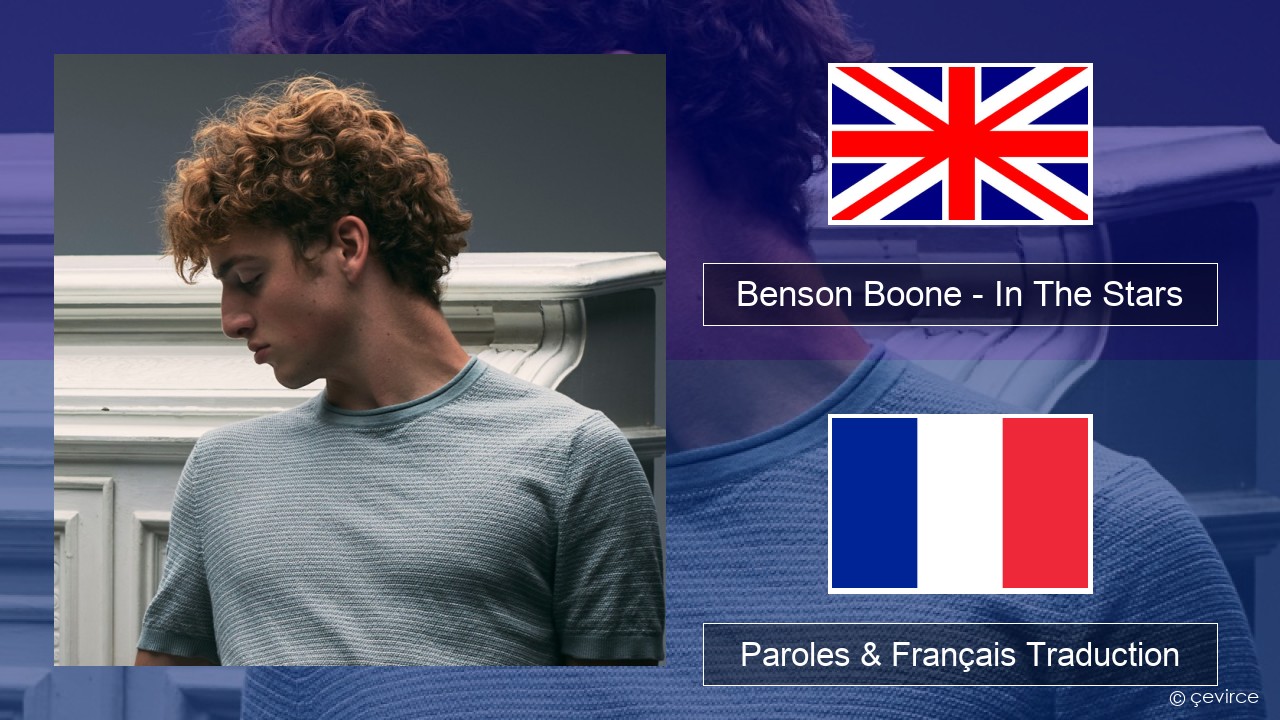 Benson Boone – In The Stars Anglais Paroles & Français Traduction