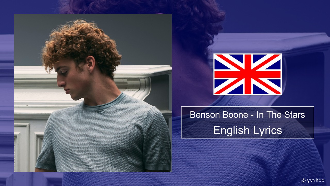 Benson Boone – In The Stars English Lyrics