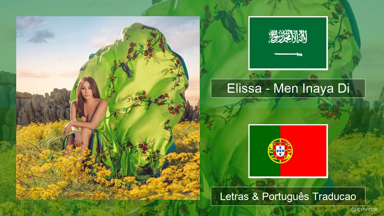 Elissa – Men Inaya Di Arabe Letras & Português Traducao