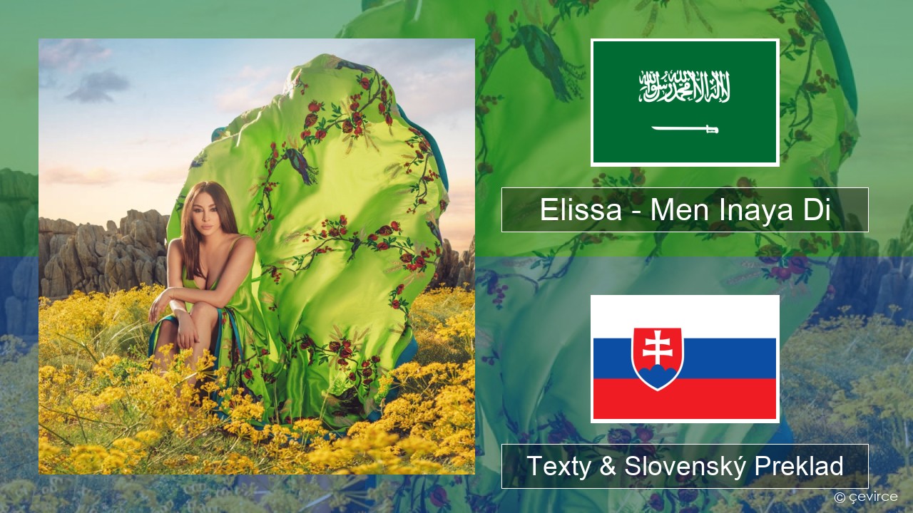 Elissa – Men Inaya Di Arabčiny Texty & Slovenský Preklad