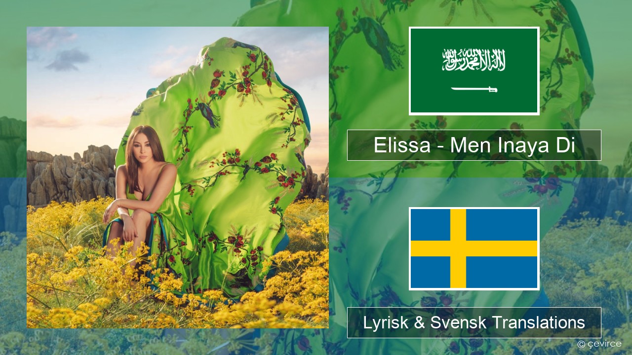 Elissa – Men Inaya Di Arabiska Lyrisk & Svensk Translations