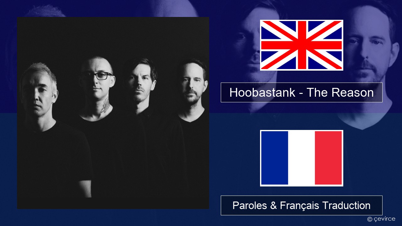 Hoobastank – The Reason Anglais Paroles & Français Traduction