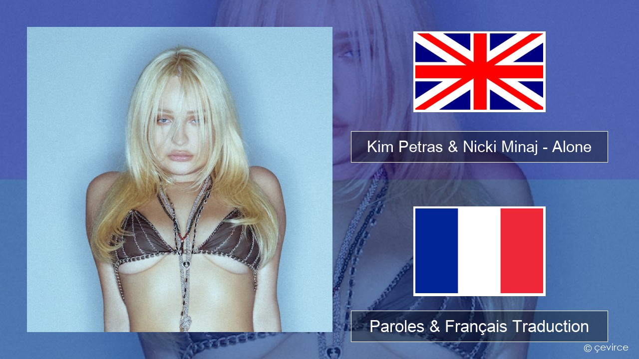 Kim Petras & Nicki Minaj – Alone Anglais Paroles & Français Traduction