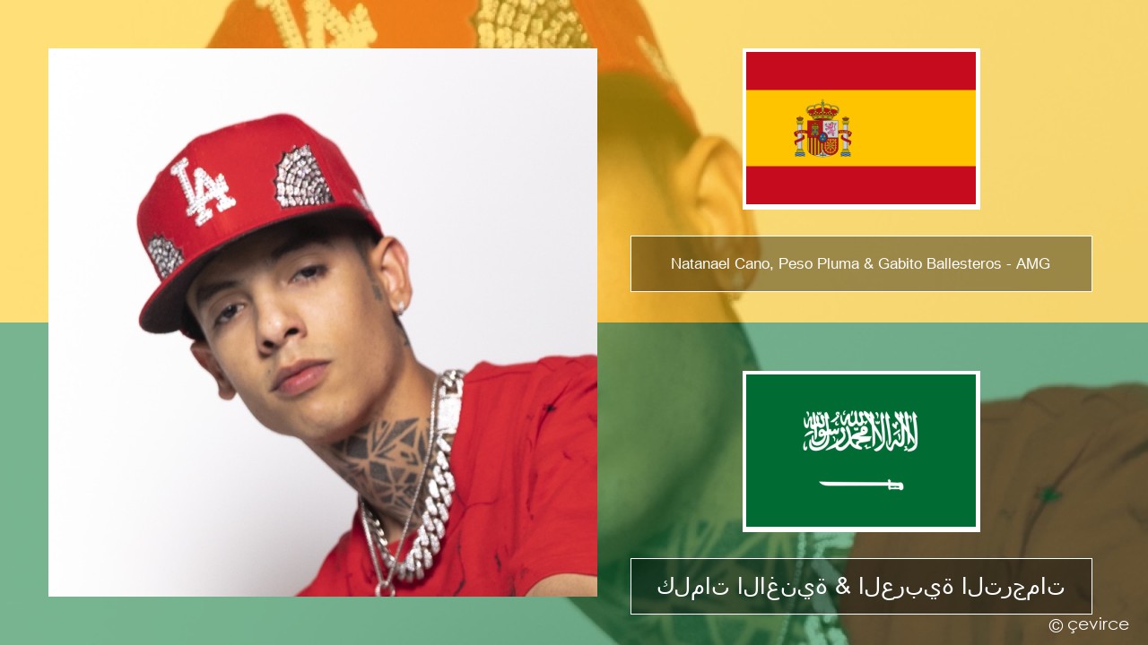 Natanael Cano, Peso Pluma & Gabito Ballesteros – AMG الإسبانية كلمات الاغنية & العربية الترجمات