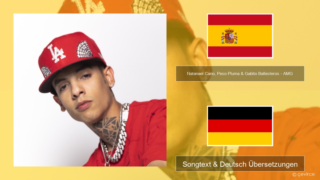 Natanael Cano, Peso Pluma & Gabito Ballesteros – AMG Spanisch Songtext & Deutsch Übersetzungen