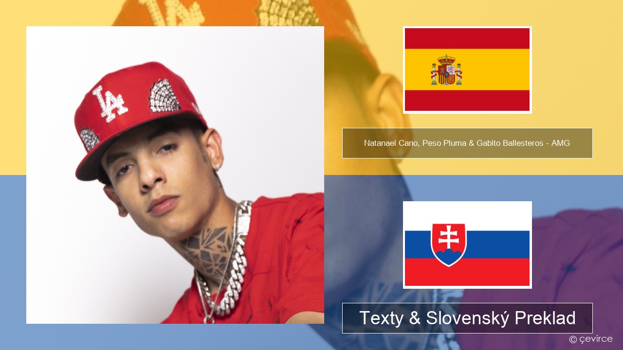 Natanael Cano, Peso Pluma & Gabito Ballesteros – AMG Španielsko Texty & Slovenský Preklad