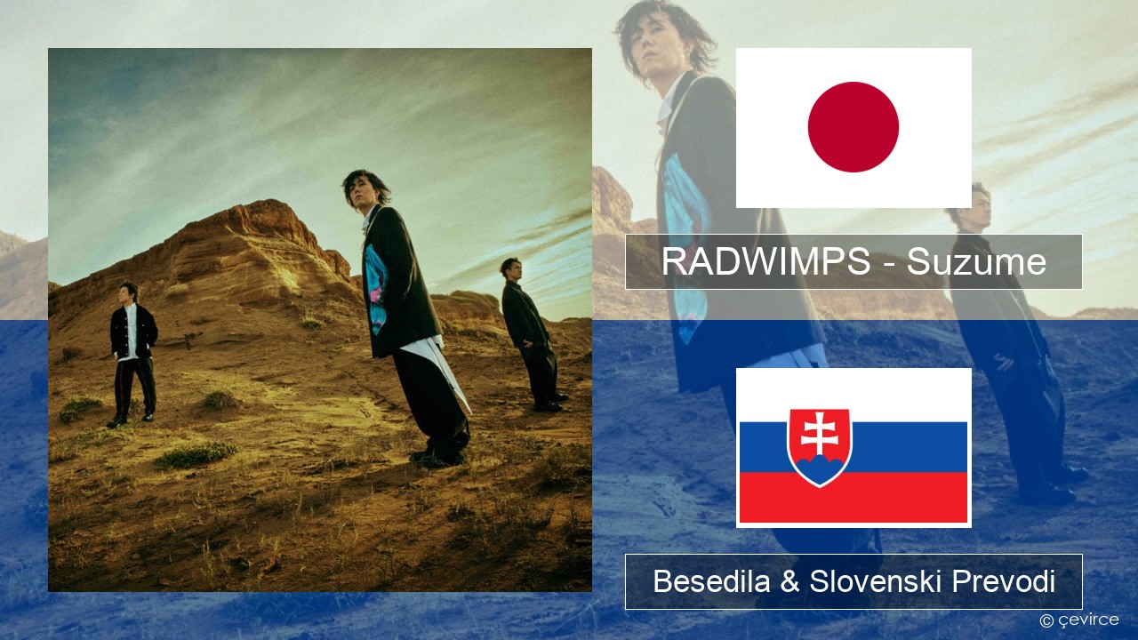 RADWIMPS – Suzume (feat. Toaka) Japonski Besedila & Slovenski Prevodi