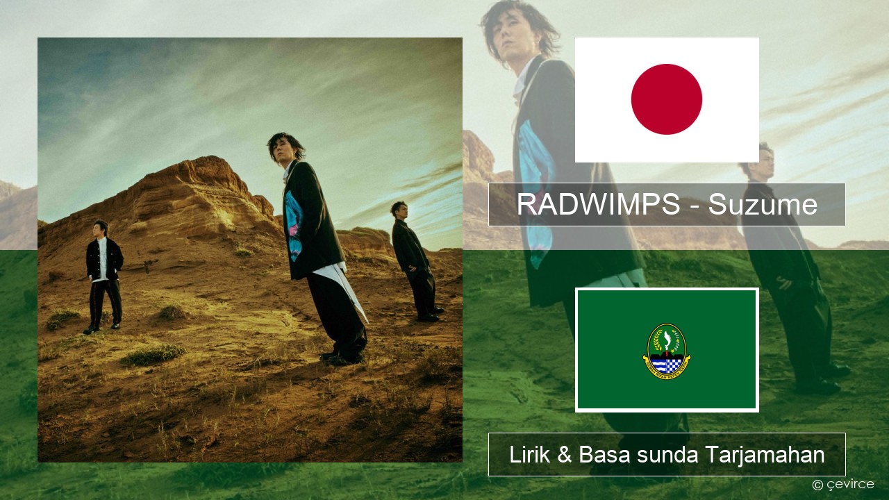 RADWIMPS – Suzume (feat. Toaka) Jepang Lirik & Basa sunda Tarjamahan