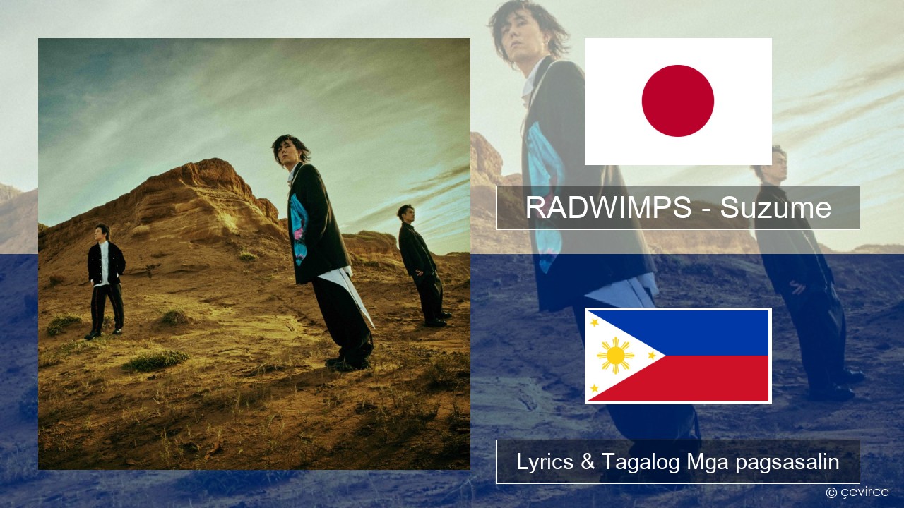 RADWIMPS – Suzume (feat. Toaka) Hapon Lyrics & Tagalog Mga pagsasalin