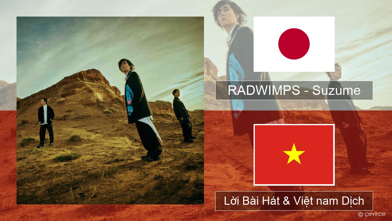 RADWIMPS – Suzume (feat. Toaka) Nhật bản Lời Bài Hát & Việt nam Dịch