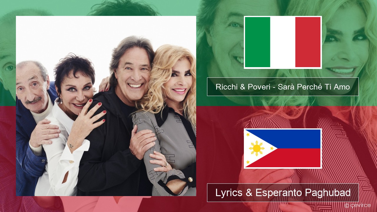 Ricchi & Poveri – Sarà Perché Ti Amo Italya Lyrics & Esperanto Paghubad