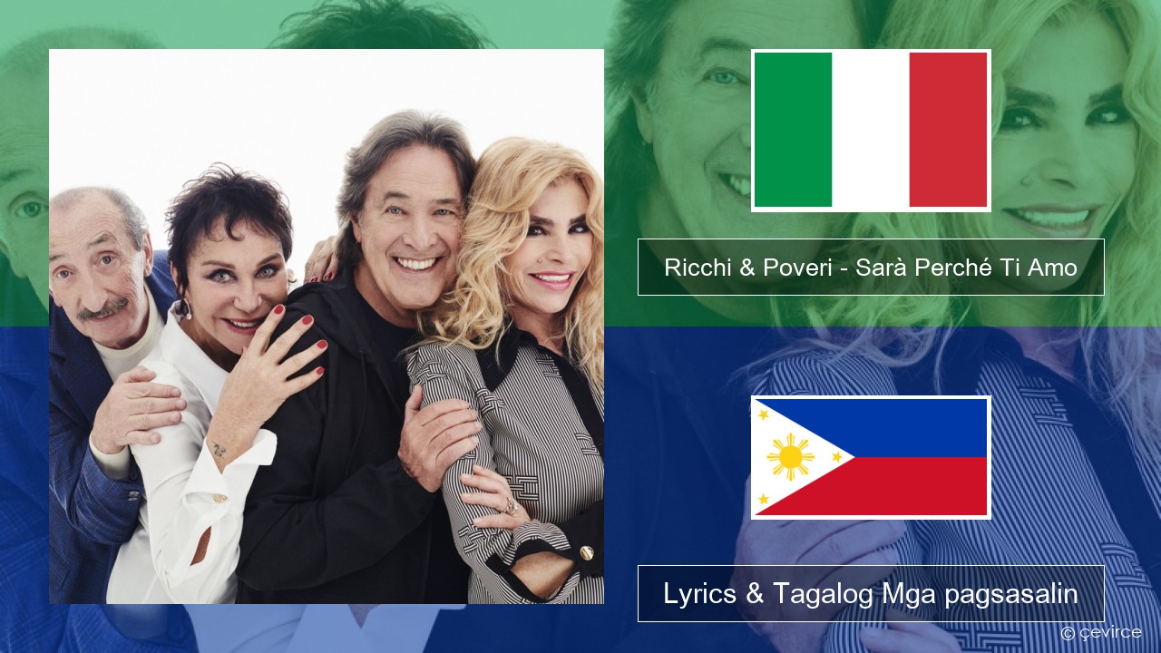 Ricchi & Poveri – Sarà Perché Ti Amo Italyano Lyrics & Tagalog Mga pagsasalin