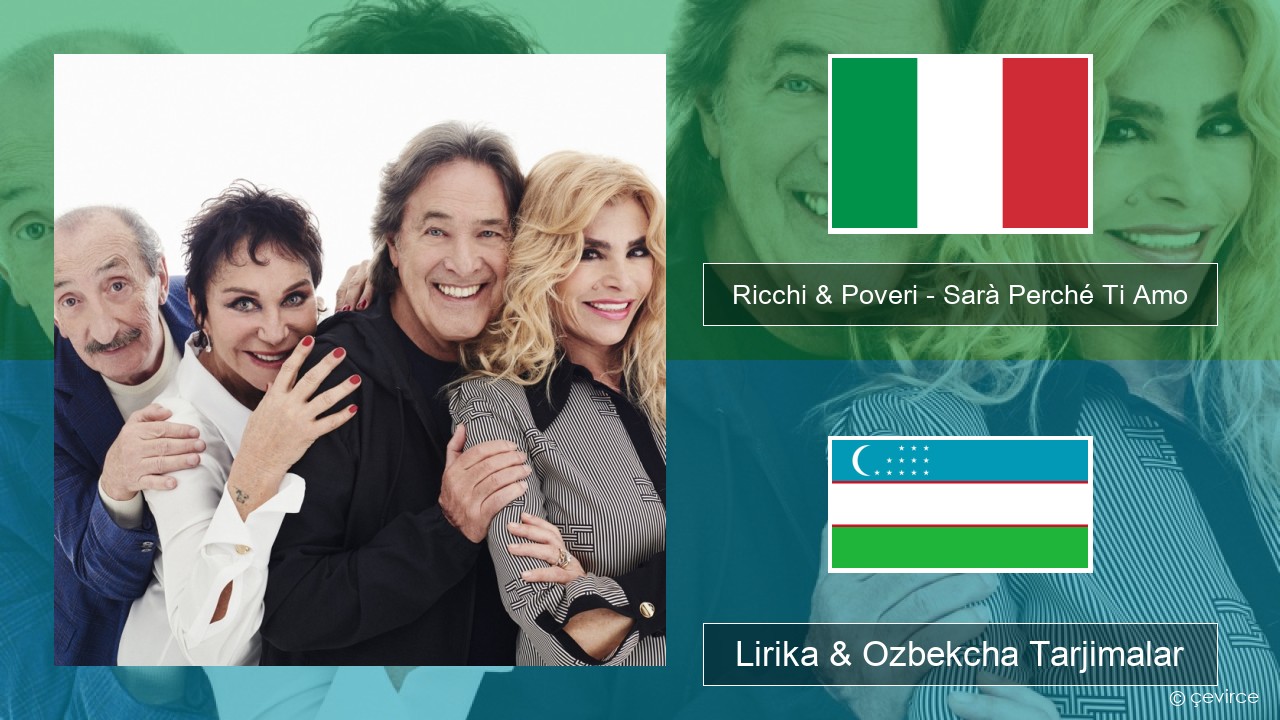 Ricchi & Poveri – Sarà Perché Ti Amo Italiya Lirika & Ozbekcha Tarjimalar