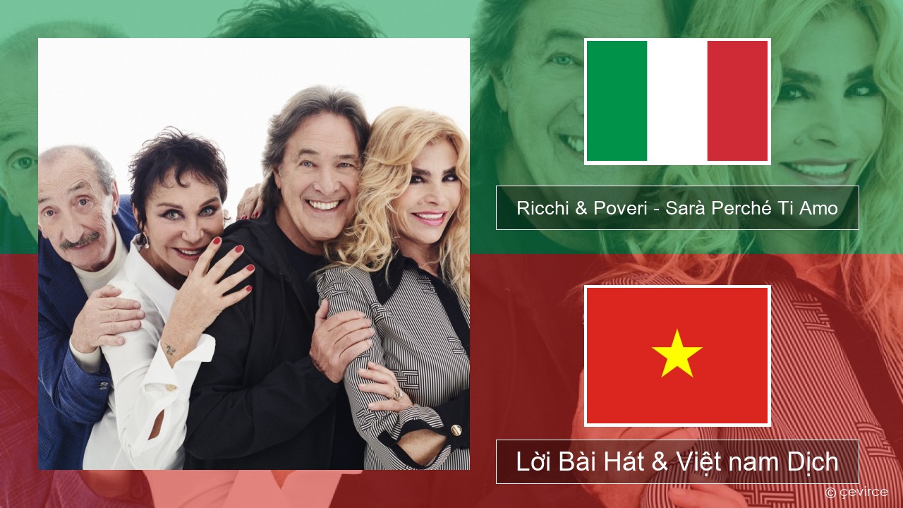 Ricchi & Poveri – Sarà Perché Ti Amo Ý Lời Bài Hát & Việt nam Dịch