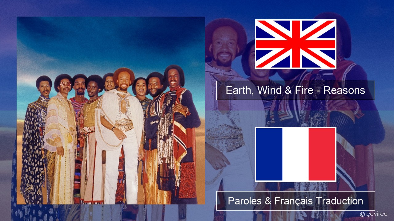 Earth, Wind & Fire – Reasons Anglais Paroles & Français Traduction