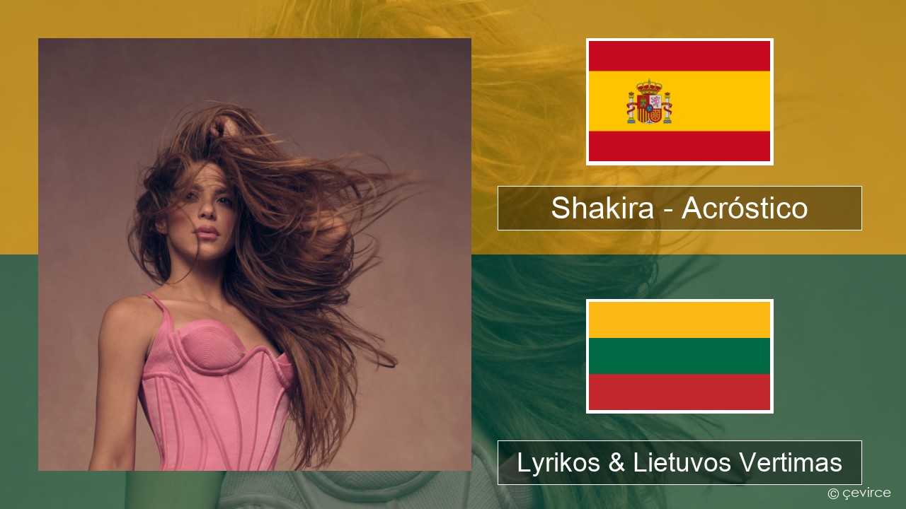 Shakira – Acróstico Ispanų Lyrikos & Lietuvos Vertimas