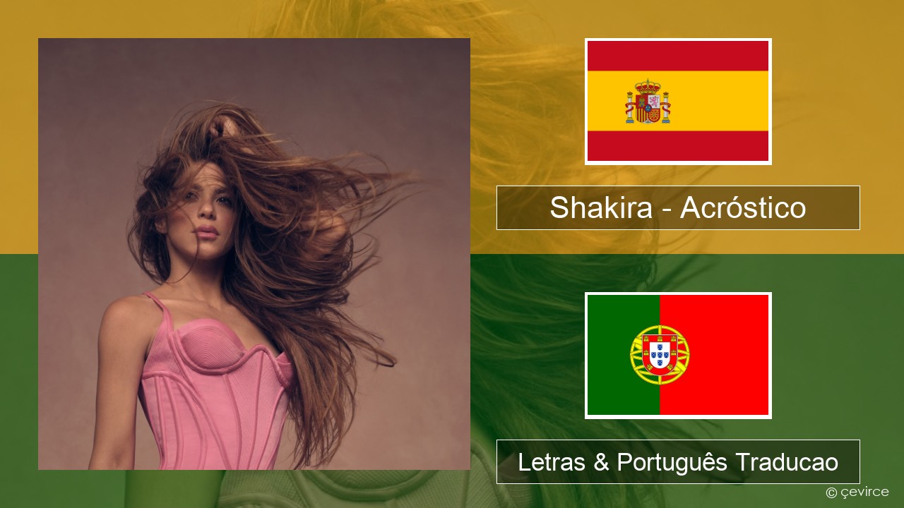 Shakira – Acróstico Espanhol Letras & Português Traducao