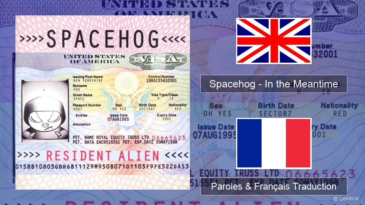 Spacehog – In the Meantime Anglais Paroles & Français Traduction