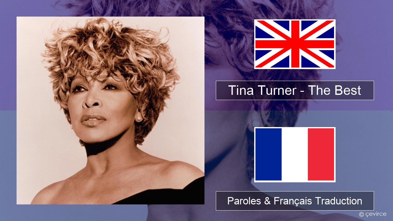 Tina Turner – The Best Anglais Paroles & Français Traduction