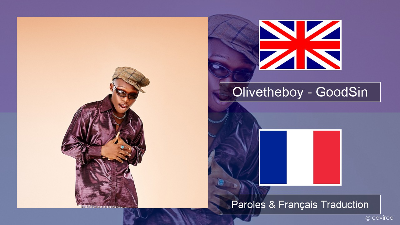 Olivetheboy – GoodSin Anglais Paroles & Français Traduction