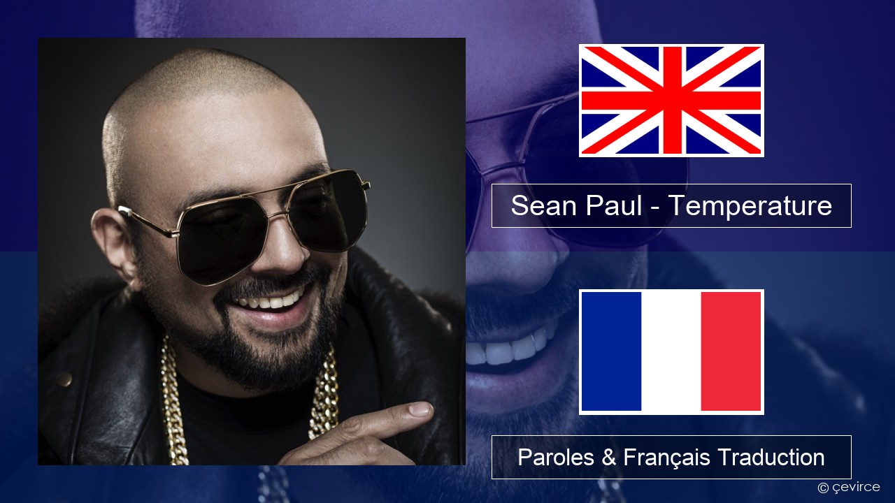 Sean Paul – Temperature Anglais Paroles & Français Traduction