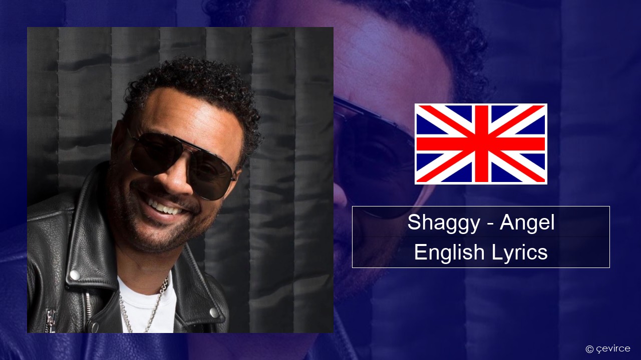 Shaggy – Angel (feat. Rayvon) English Lyrics