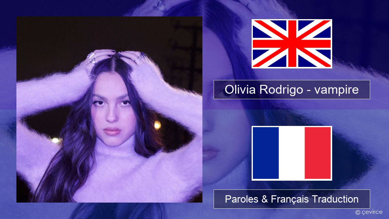 Olivia Rodrigo – vampire Anglais Paroles & Français Traduction