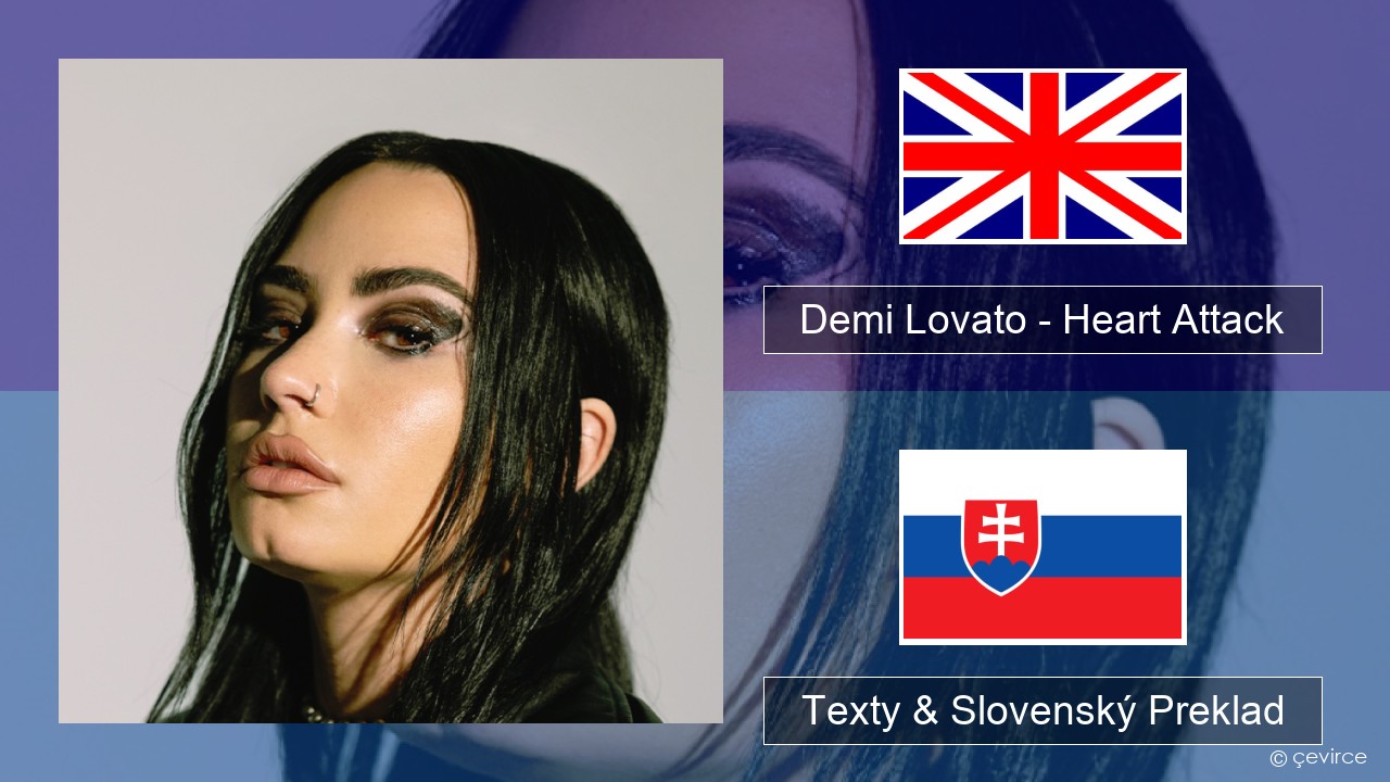 Demi Lovato – Heart Attack Anglický Texty & Slovenský Preklad