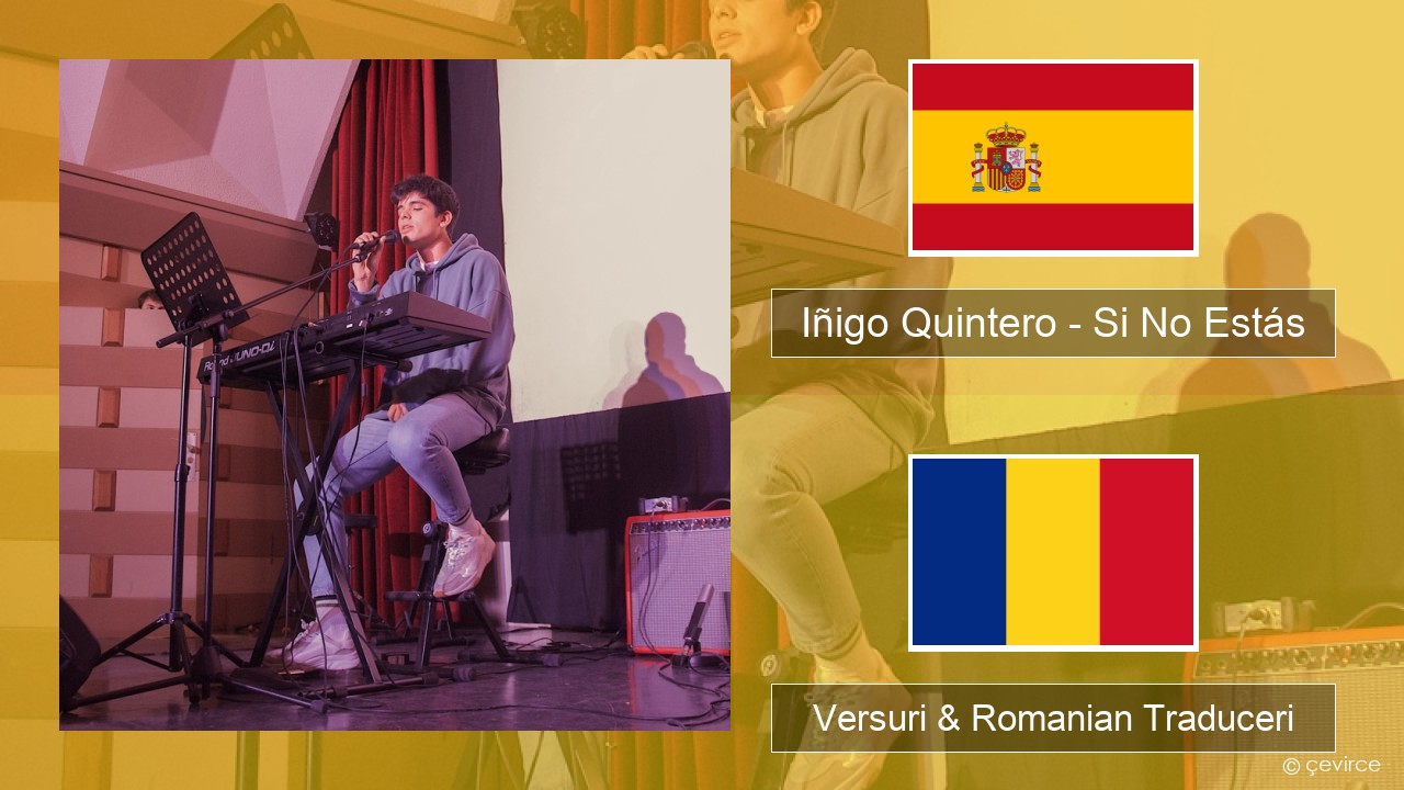 Iñigo Quintero – Si No Estás Spaniolă Versuri & Romanian Traduceri