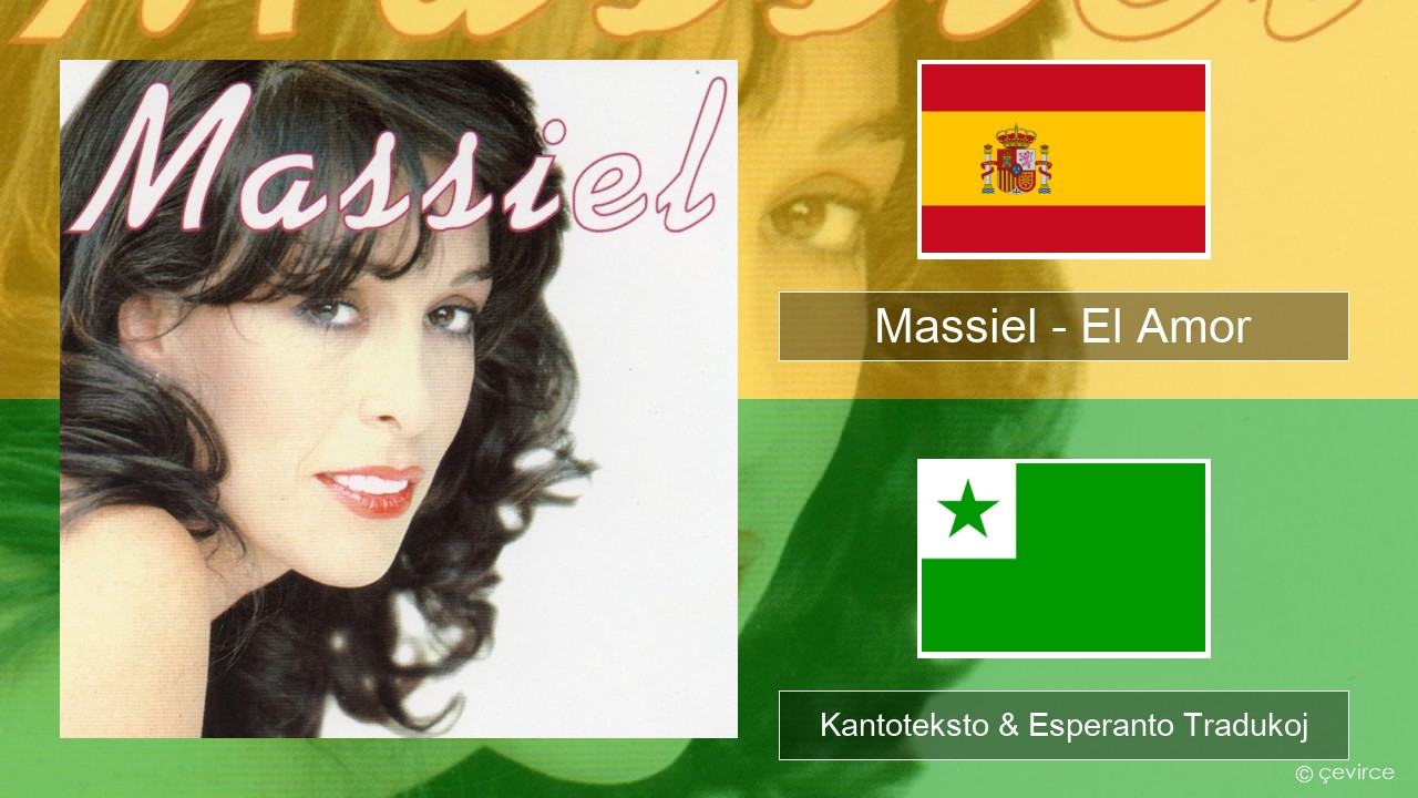 Massiel – El Amor La hispana Kantoteksto & Esperanto Tradukoj