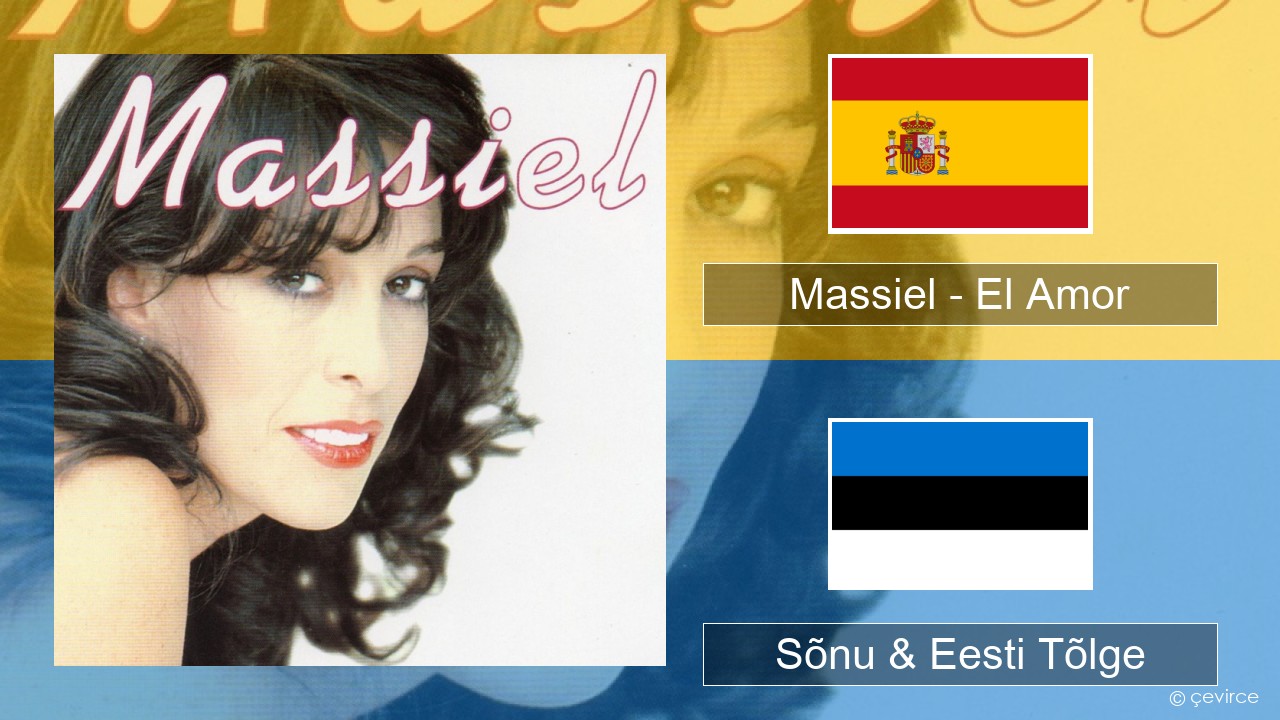 Massiel – El Amor Hispaania Sõnu & Eesti Tõlge