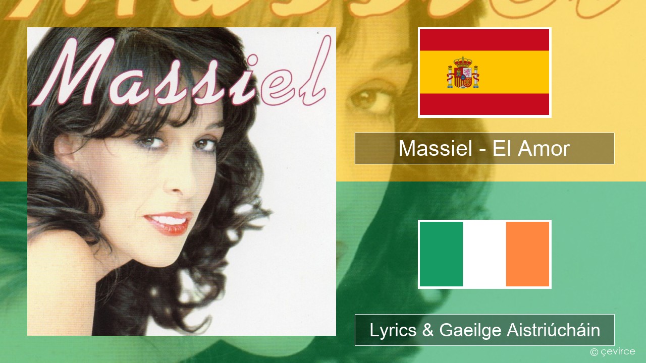 Massiel – El Amor Spáinnis Lyrics & Gaeilge Aistriúcháin