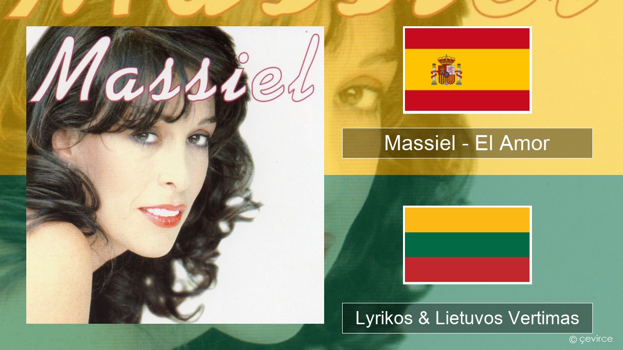 Massiel – El Amor Ispanų Lyrikos & Lietuvos Vertimas