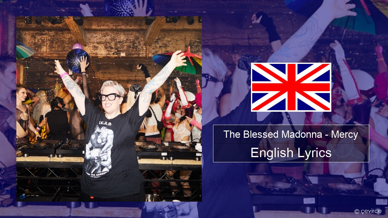 The Blessed Madonna – Mercy (feat. Jacob Lusk) English Lyrics