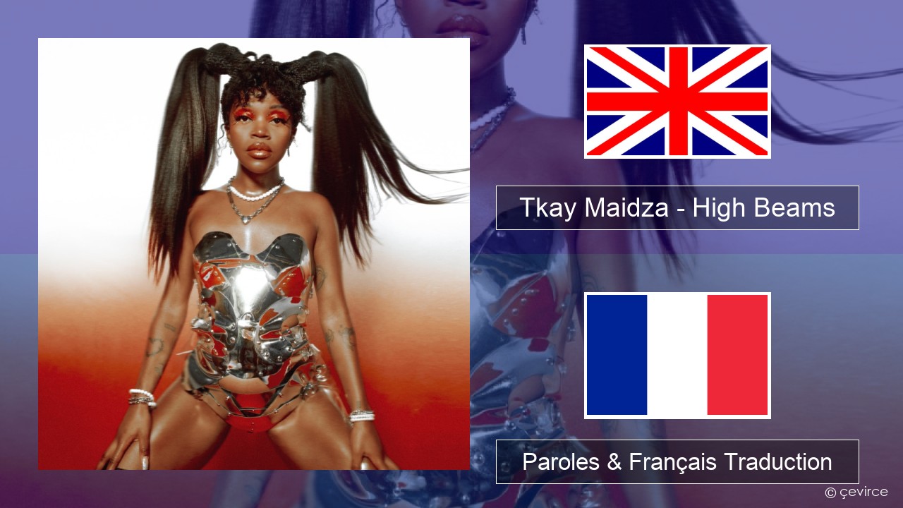 Tkay Maidza – High Beams Anglais Paroles & Français Traduction