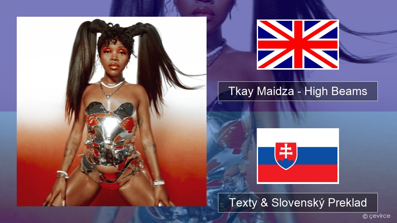 Tkay Maidza – High Beams Anglický Texty & Slovenský Preklad