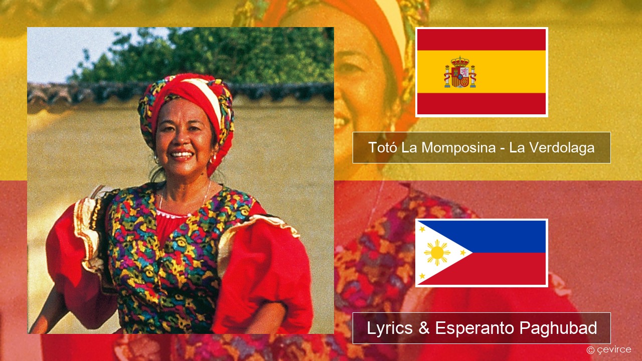 Totó La Momposina – La Verdolaga Espanya Lyrics & Esperanto Paghubad