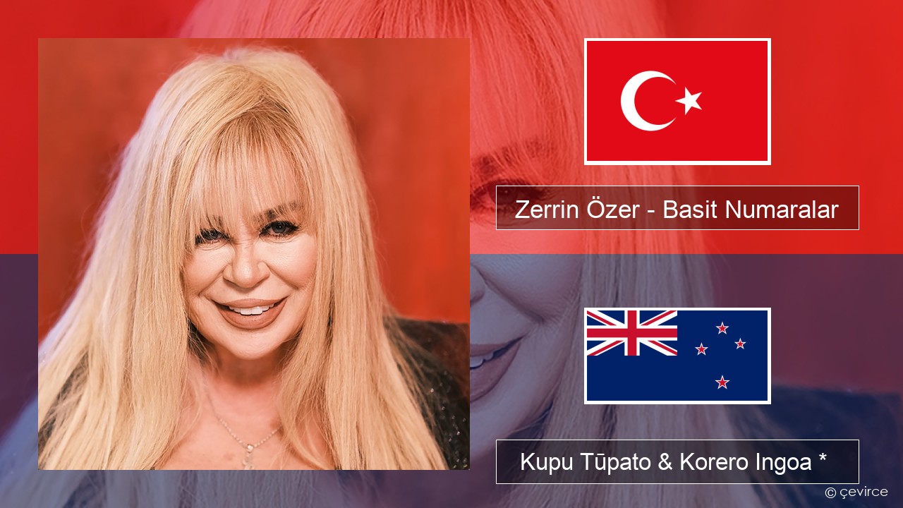 Zerrin Özer – Basit Numaralar Reo tiamana Kupu Tūpato & Korero Ingoa *