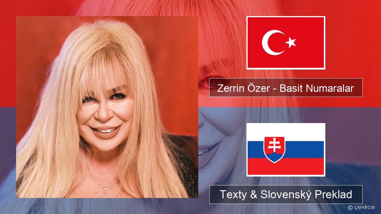 Zerrin Özer – Basit Numaralar Turecký Texty & Slovenský Preklad