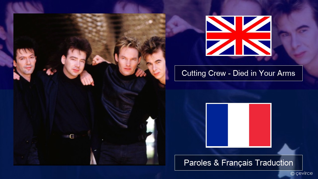 Cutting Crew – (I Just) Died in Your Arms Anglais Paroles & Français Traduction