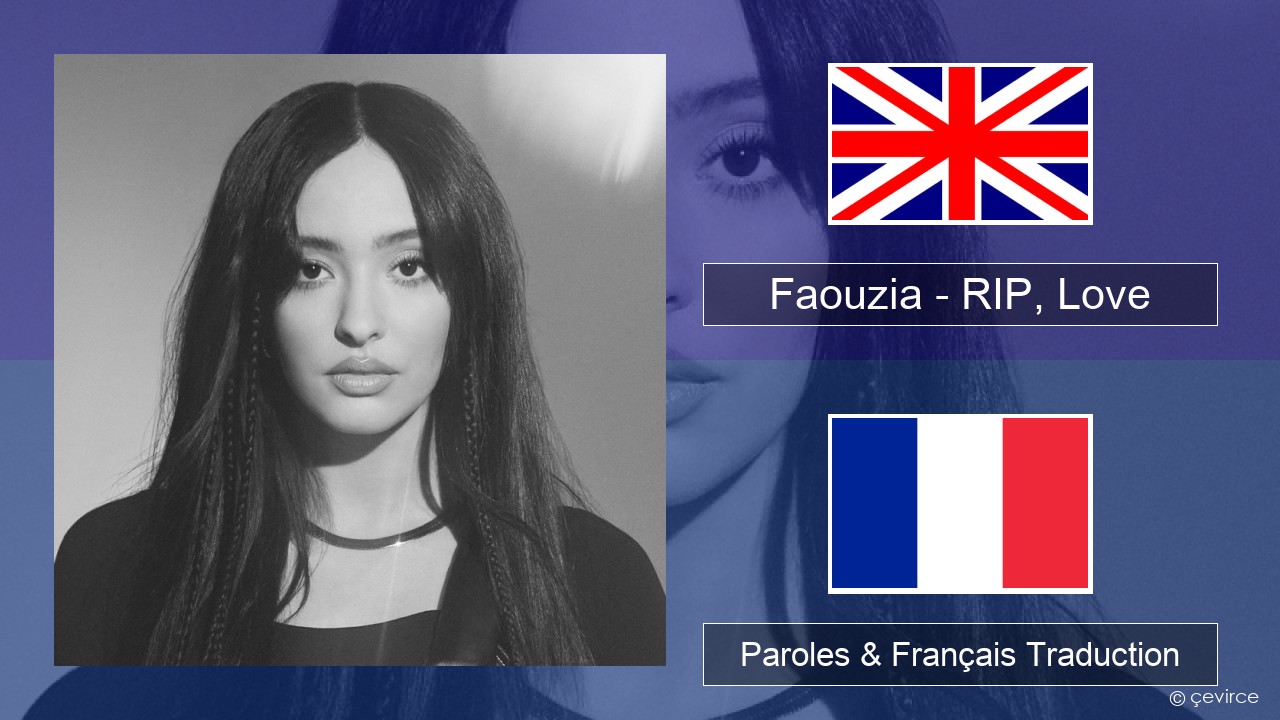 Faouzia – RIP, Love Anglais Paroles & Français Traduction