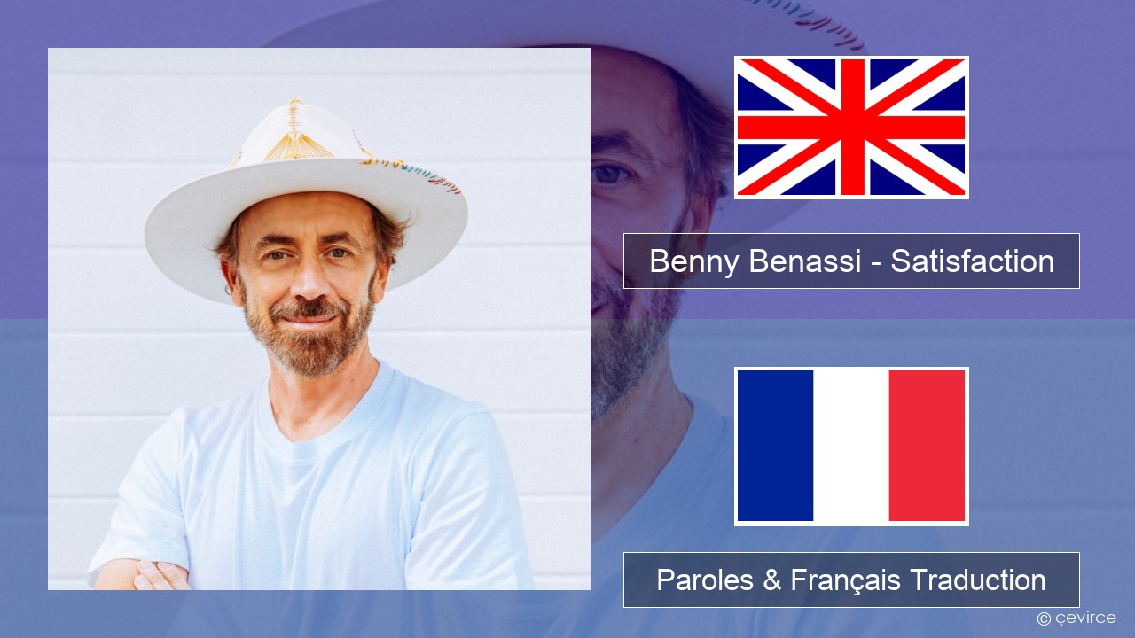 Benny Benassi – Satisfaction Anglais Paroles & Français Traduction