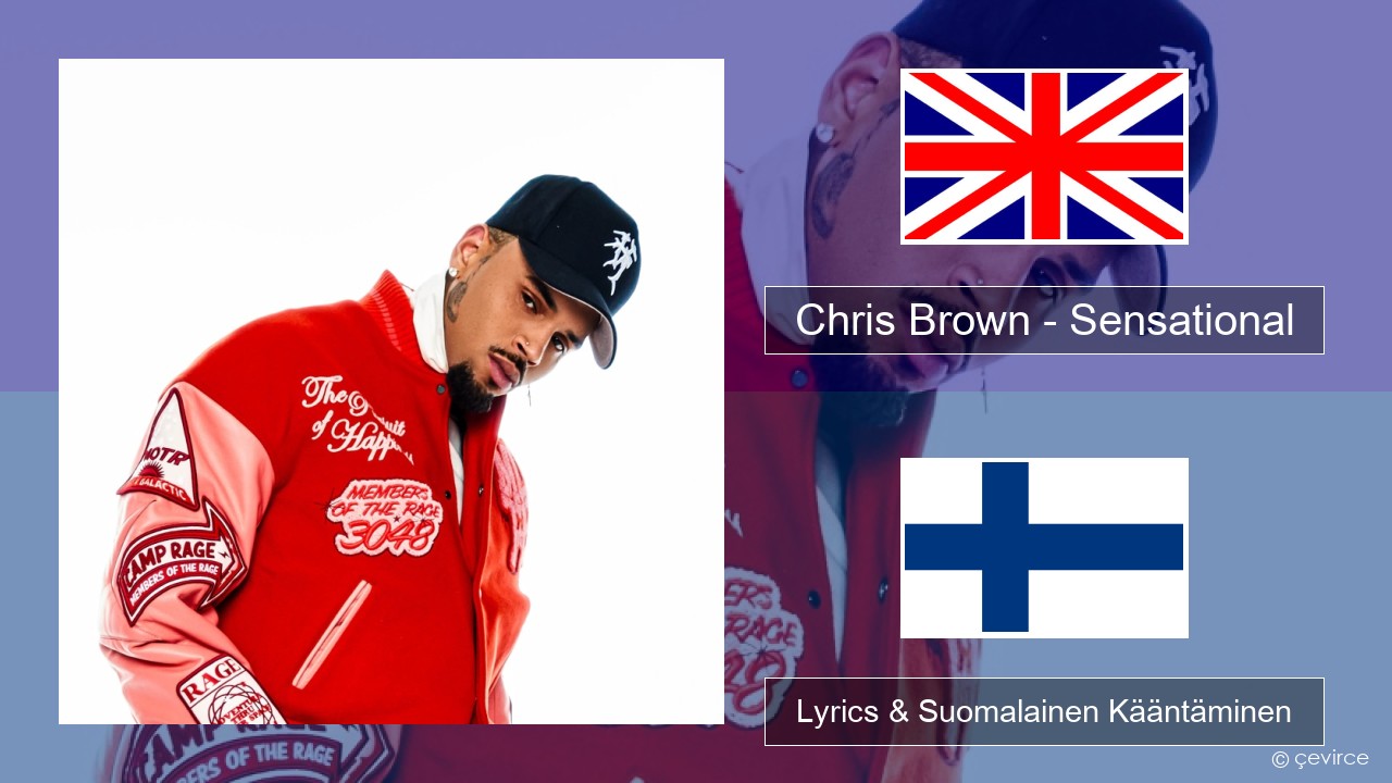 Chris Brown – Sensational (feat. Davido & Lojay) Englanti Lyrics & Suomalainen Kääntäminen