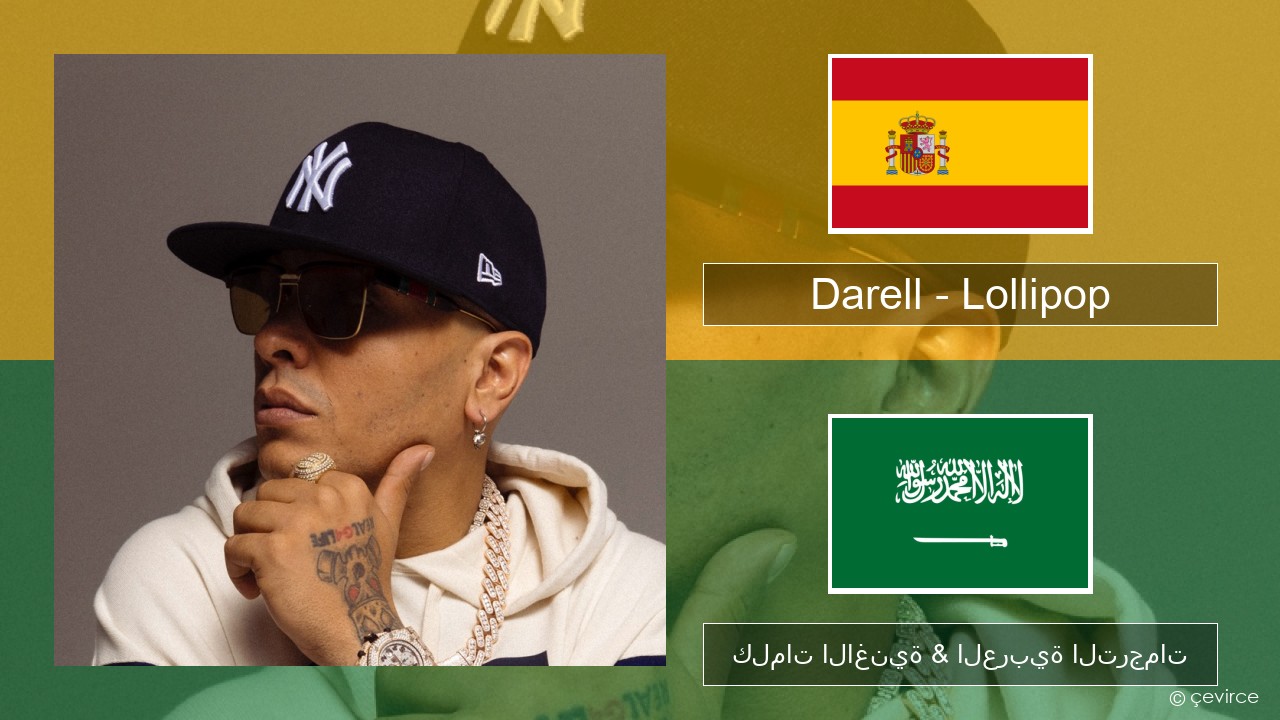 Darell – Lollipop الإسبانية كلمات الاغنية & العربية الترجمات