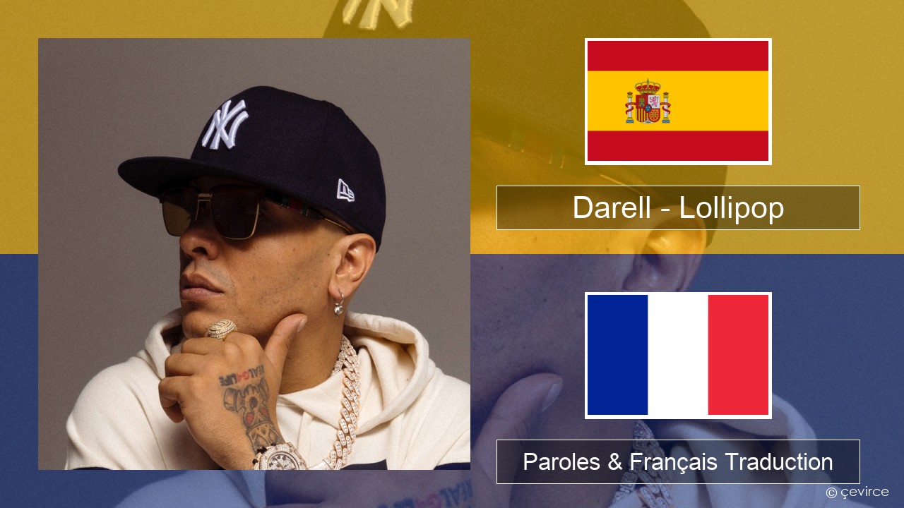 Darell – Lollipop Espagnol Paroles & Français Traduction