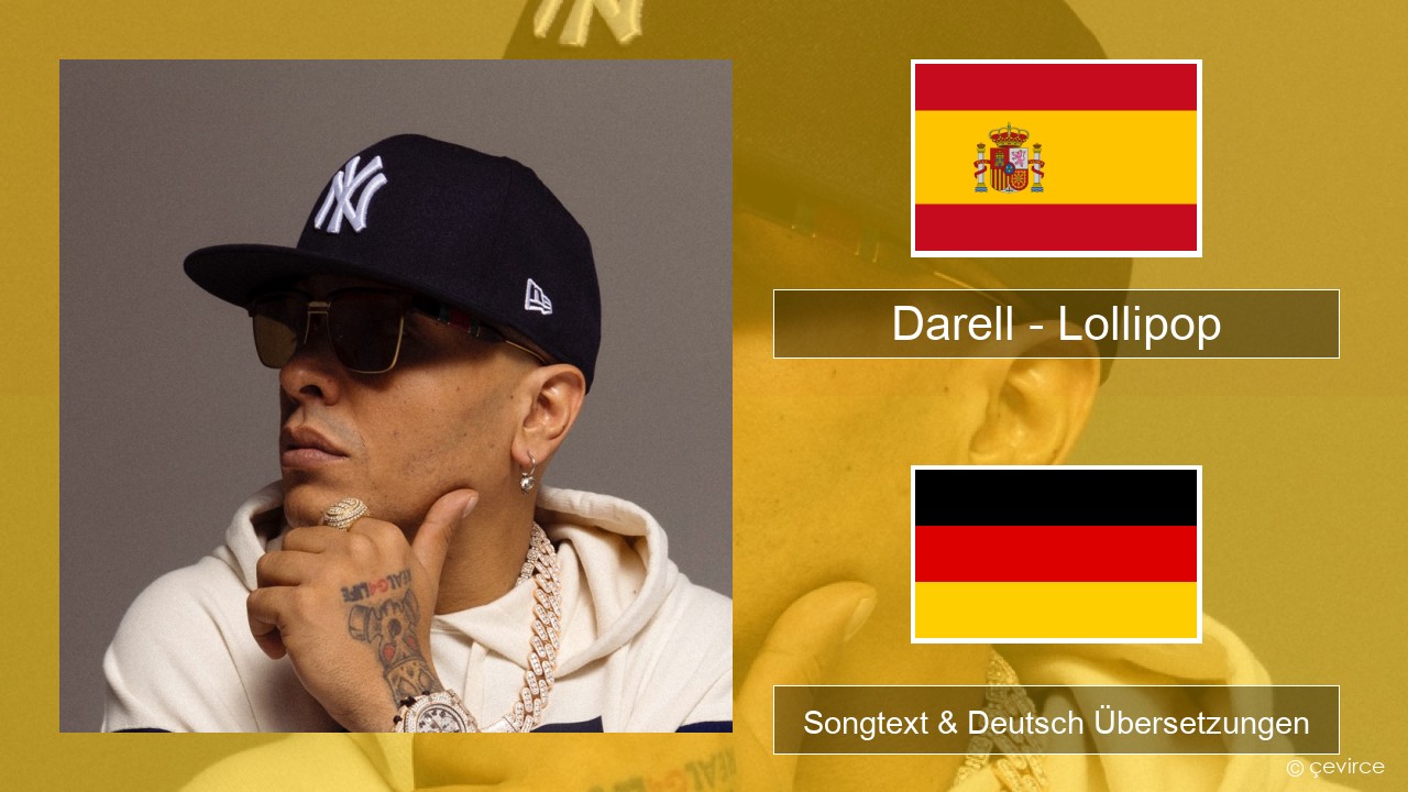 Darell – Lollipop Spanisch Songtext & Deutsch Übersetzungen